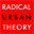 Radical Urban Theory